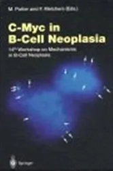 Book cover of C-Myc in B-Cell Neoplasia by Michael Potter