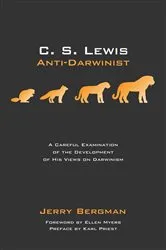 Book cover of C. S. Lewis: Anti-Darwinist by Jerry Bergman