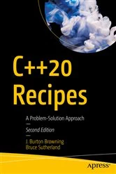 Book cover of C++20 Recipes (2nd ed.) by J. Burton Browning