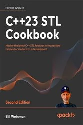 Book cover of C++23 STL Cookbook by Bill Weinman