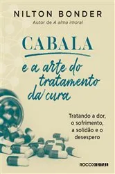 Book cover of Cabala e a arte do tratamento da cura by Nilton Bonder