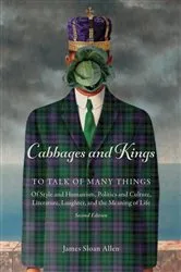Book cover of Cabbages and Kings: To Talk of Many Things by Allen, James, Sloan