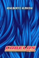 Book cover of Cabelos Em Fúria by Adalberto Almeida