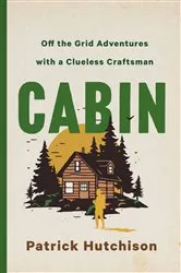 Book cover of CABIN by Patrick Hutchison