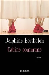 Book cover of Cabine commune by Delphine Bertholon