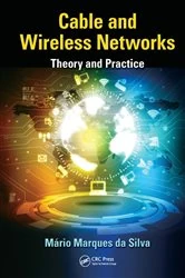 Book cover of Cable and Wireless Networks by Mário Marques da Silva