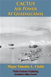 Book cover of CACTUS Air Power At Guadalcanal by Unknown