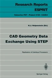 Book cover of CAD Geometry Data Exchange Using STEP by Helmut J. Helpenstein