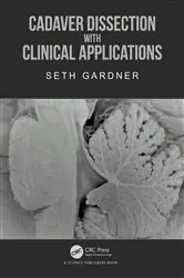 Book cover of Cadaver Dissection with Clinical Applications by Unknown