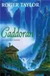 Book cover of Caddoran by Roger Taylor