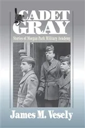 Book cover of Cadet Gray by JAMES M. VESELY