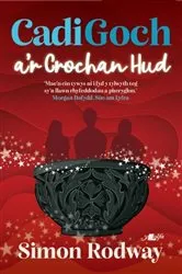 Book cover of Cadi Goch a'r Crochan Hud by Simon Rodway