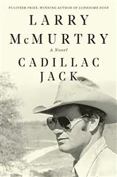 Book cover of Cadillac Jack: A Novel by Larry McMurtry