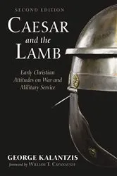 Book cover of Caesar and the Lamb, Second Edition by George Kalantzis