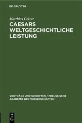 Book cover of Caesars weltgeschichtliche Leistung by Matthias Gelzer