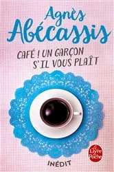 Book cover of Café ! Un garçon s'il vous plait by Unknown