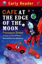 Book cover of Cafe At The Edge Of The Moon by Francesca Simon