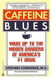 Book cover of Caffeine Blues by Stephen Cherniske