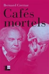 Book cover of Cafés mortels (2nd ed.) by Unknown