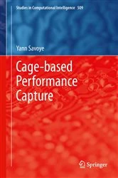 Book cover of Cage-based Performance Capture by Yann Savoye