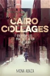 Book cover of Cairo collages by Mona Abaza