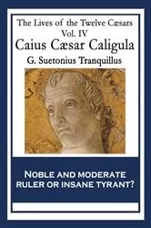 Book cover of Caius Caesar Caligula by G. Suetonius Tranquillus