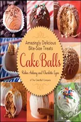 Book cover of Cake Balls by Dede Wilson
