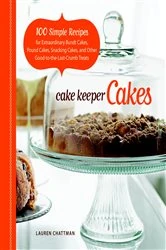 Book cover of Cake Keeper Cakes by Lauren Chattman