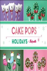 Book cover of Cake Pops Holidays by Bakerella