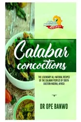 Book cover of CALABAR CONCOCTIONS by BANWO Dr. OPE