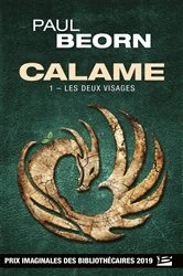 Book cover of Calame, T1 : Les Deux Visages by Paul Beorn