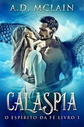 Book cover of Calaspia - O Espírito da Fé Livro 1 by N/A