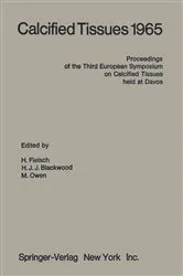 Book cover of Calcified Tissues 1965 by M.P. Fleisch-Ronchetti