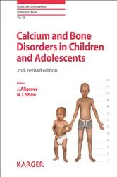 Book cover of Calcium and Bone Disorders in Children and Adolescents (2nd ed.) by J. Allgrove