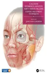 Book cover of Calcium Hydroxylapatite Soft Tissue Fillers by Jani Van Loghem