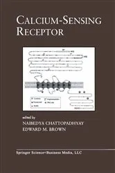 Book cover of Calcium-Sensing Receptor by Naibedya Chattopadhyay