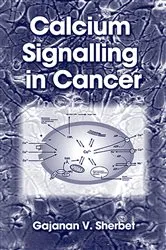 Book cover of Calcium Signalling in Cancer by G. V. Sherbet