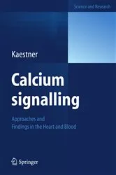 Book cover of Calcium signalling by Lars Kaestner