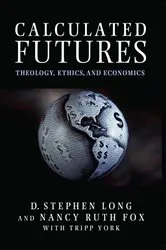 Book cover of Calculated Futures by D. Stephen Long