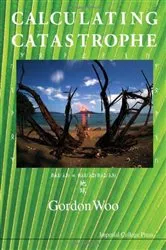 Book cover of Calculating Catastrophe by Gordon Woo
