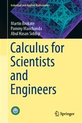 Book cover of Calculus for Scientists and Engineers by Martin Brokate