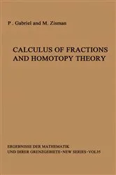 Book cover of Calculus of Fractions and Homotopy Theory by Peter Gabriel