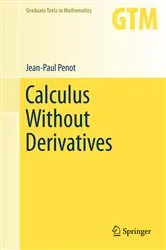 Book cover of Calculus Without Derivatives by Jean-Paul Penot