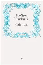 Book cover of Calcutta by Geoffrey Moorhouse