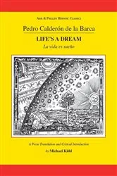 Book cover of Calderon: Life's A Dream by Michael Kidd