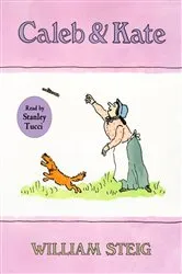 Book cover of Caleb and Kate by William Steig