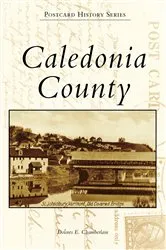 Book cover of Caledonia County by Dolores E. Chamberlain
