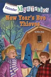 Book cover of Calendar Mysteries #13: New Year's Eve Thieves by Ron Roy