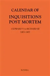 Book cover of Calendar of Inquisitions Post Mortem and other Analogous Documents preserved in The National Archives XXXV: 1 Edward V to Richard III (1483-1485) by Gordon McKelvie