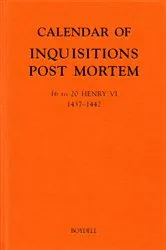Book cover of Calendar of Inquisitions Post Mortem and other Analogous Documents preserved in the Public Record Office XXV: 16-20 Henry VI (1437-1442) by Claire Noble